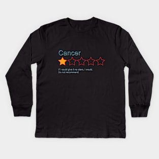 1-Star Rating: Cancer Kids Long Sleeve T-Shirt